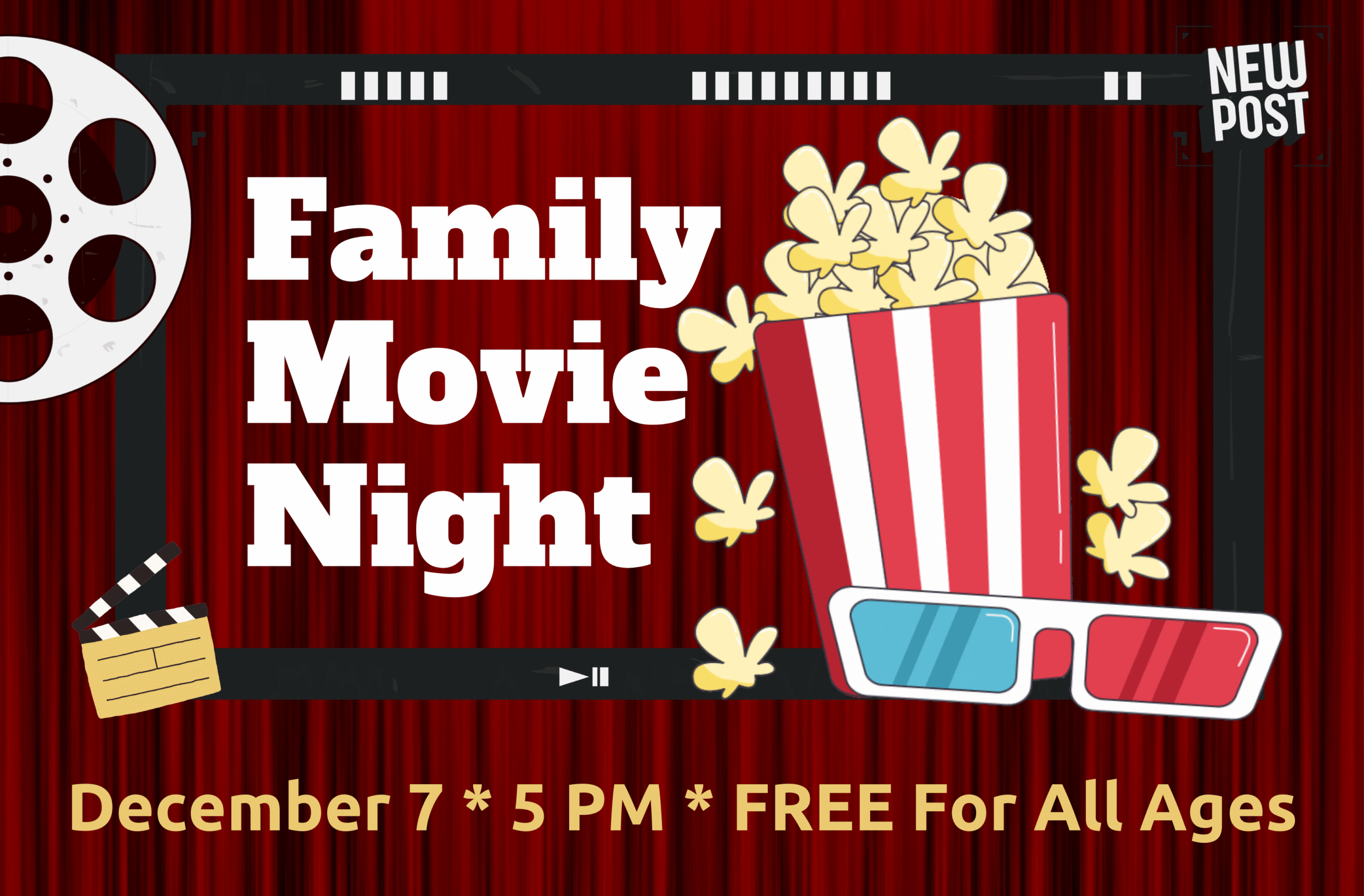 Flyer for Family Movie Night on December7 at 5 PM. All Are Welcome to this FREE Event.