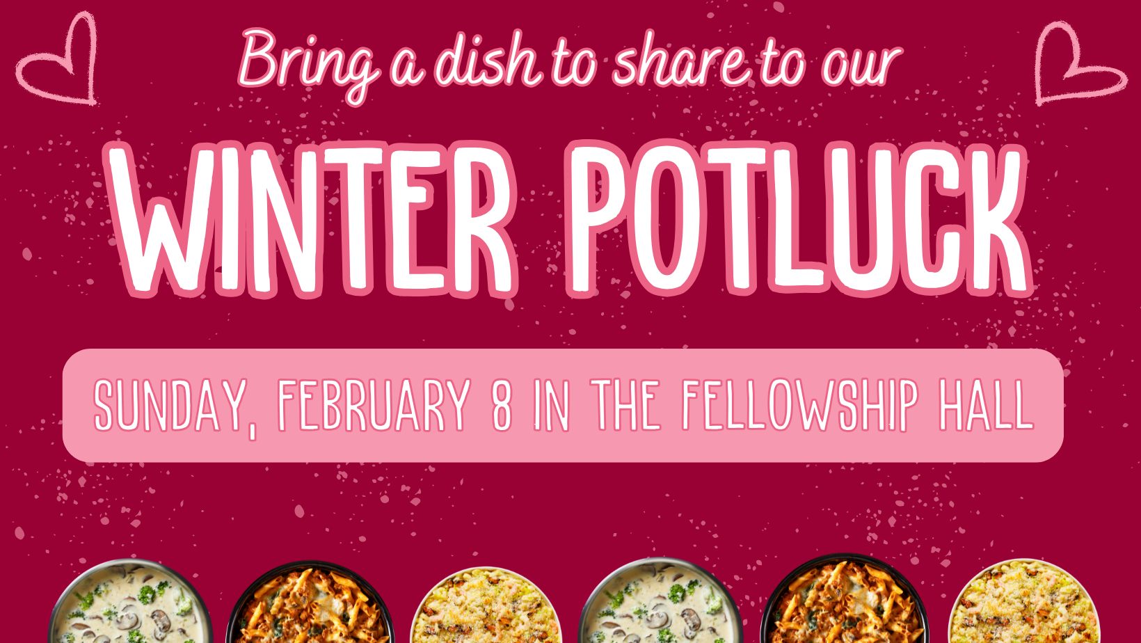 Winter Potluck Sunday, February 8 at 11 AM